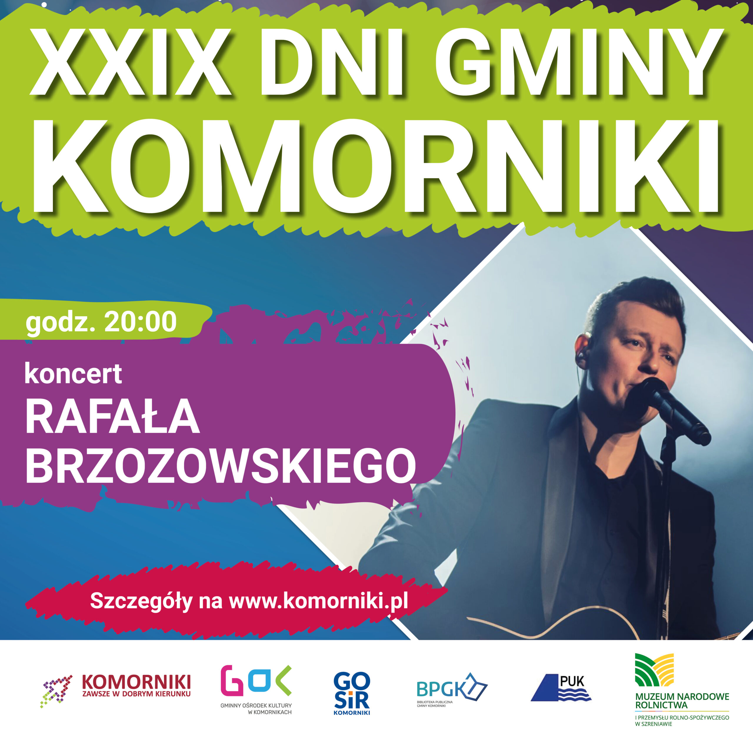 Rafał Brzozowski Zaprasza na XXIX Dni Komorniki