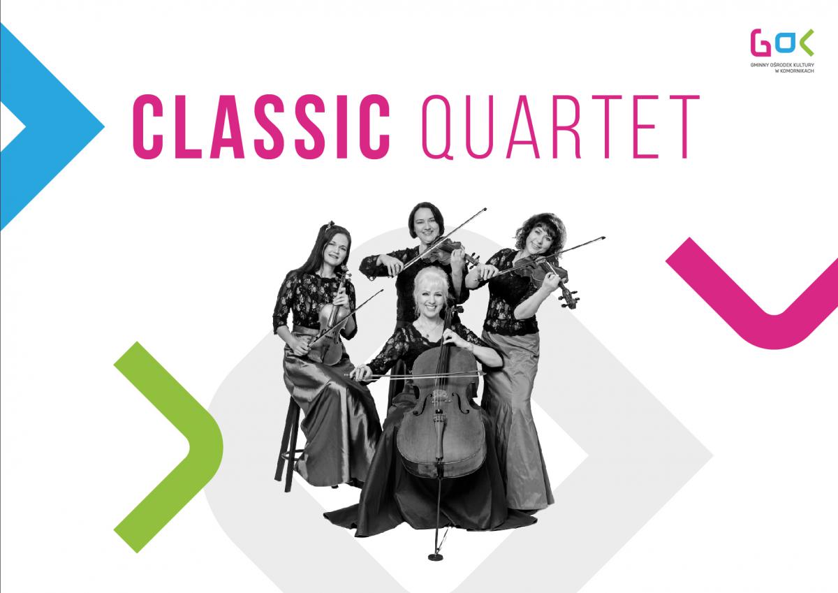 Classic Quartet- KONCERT ODWOŁANY!